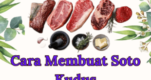 Cara Membuat Soto Kudus