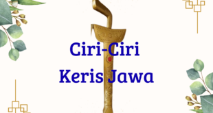 Ciri-Ciri Keris Jawa