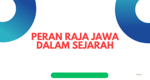 Peran Raja Jawa dalam Sejarah